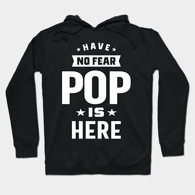 Have No Fear Pop is Here Hoodie by cidolopez